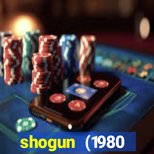 shogun (1980 dublado download)